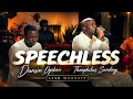 Dunsin Oyekan ft. THEOPHILUS SUNDAY &ndash; Speechless (Live)