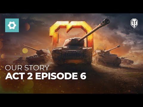 Our Story: Act 2 Episode 6 - Our Story: Act 2 Episode 6