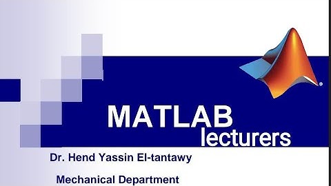 matlab - flow chart & if-and else if statement - lecture 5