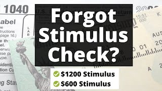 Forgot To Claim Your Stimulus? How To Amend Your Tax Return For Stimulus Payments