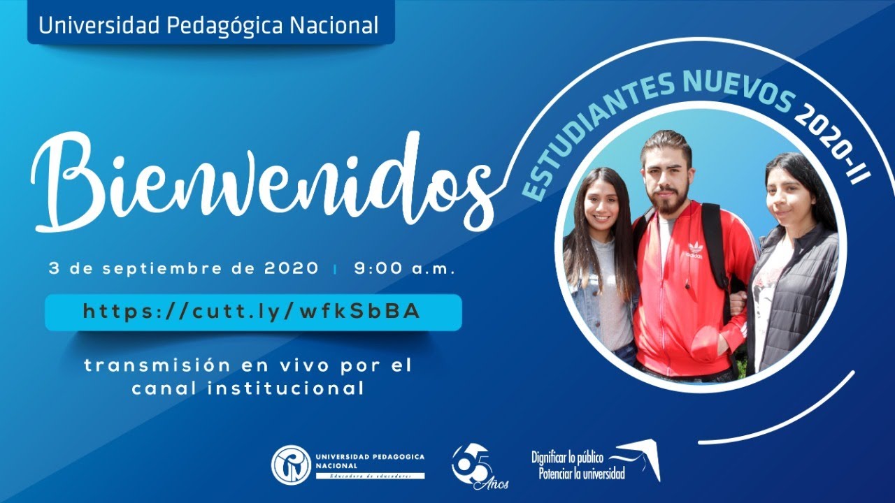 Bienvenida Estudiantes Nuevos Semestre II 2020 - YouTube