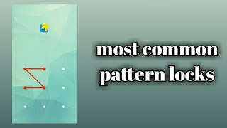 Most common pattern locks|50%smart phone users use these pattern locks screenshot 3