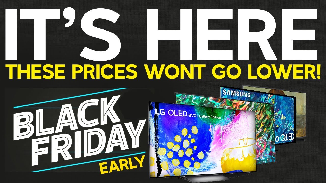 4k 120hz Tv Black Friday Deals Black Friday & Cyber Monday 2022 4K TV Deals Happening NOW! - YouTube