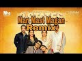 Man Mast Magan Remix Arijit Singh Mashup Lofi Version Remix 2021 Version 