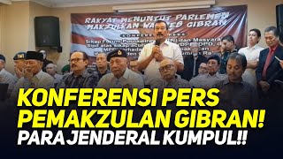 🔴LIVE! KONFERENSI PERS PEMAKZULAN GIBRAN! PARA JENDERAL KUMPUL!!