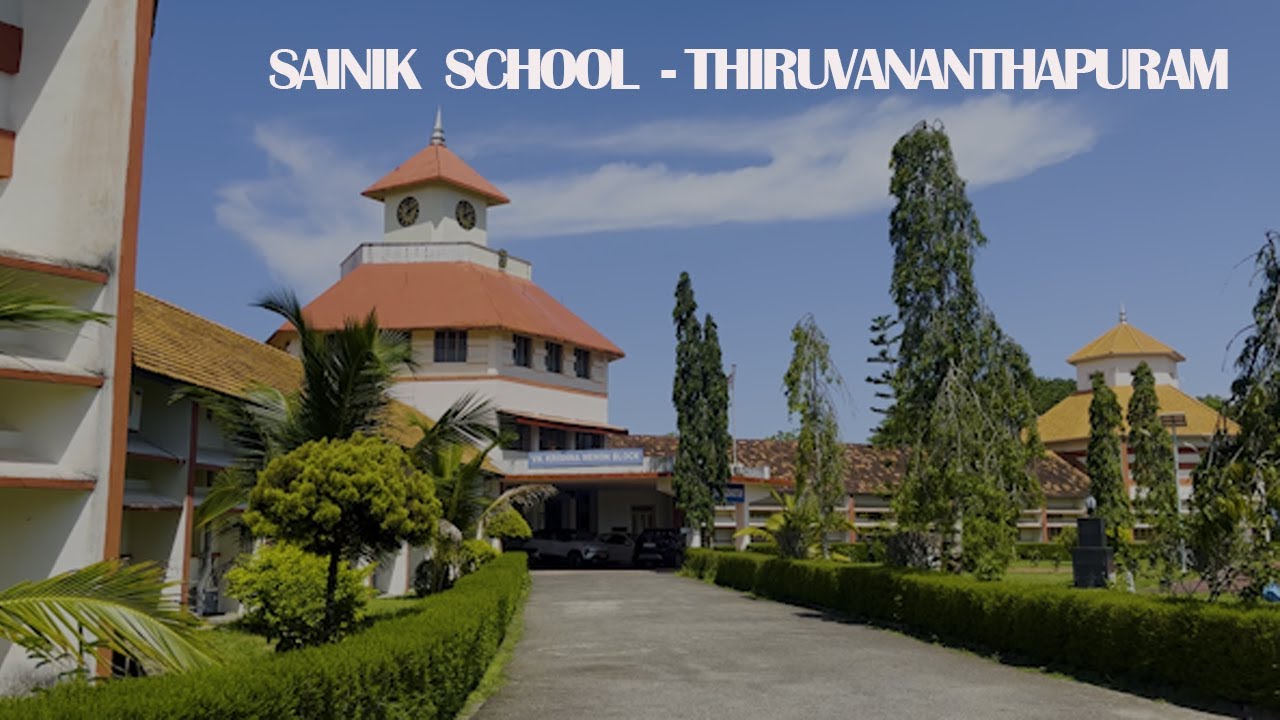 Sainik School Kazhakootam - A Virtual Tour