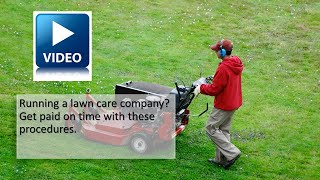 Running a lawn care company? Get paid on time with these procedures by American Profit Recovery 11 views 2 years ago 2 minutes, 18 seconds