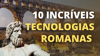 Quais foram as principais invenções romanas?