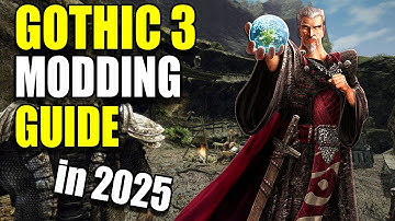 Gothic 3 mit 80+ Mods PERFEKT einrichten - Der MEGA Modding Guide!