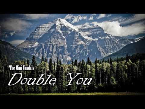 The Mini Vandals - Double You