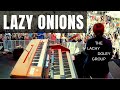 Lazy onions green onions  lazy mash up  the lachy doley group  live at blues on broadbeach 2016