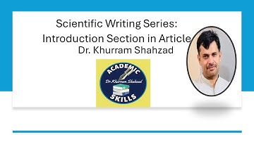 Introduction Section in Article | Scientific Writing Series | Lesson-1 |Dr. Khurram Shahzad