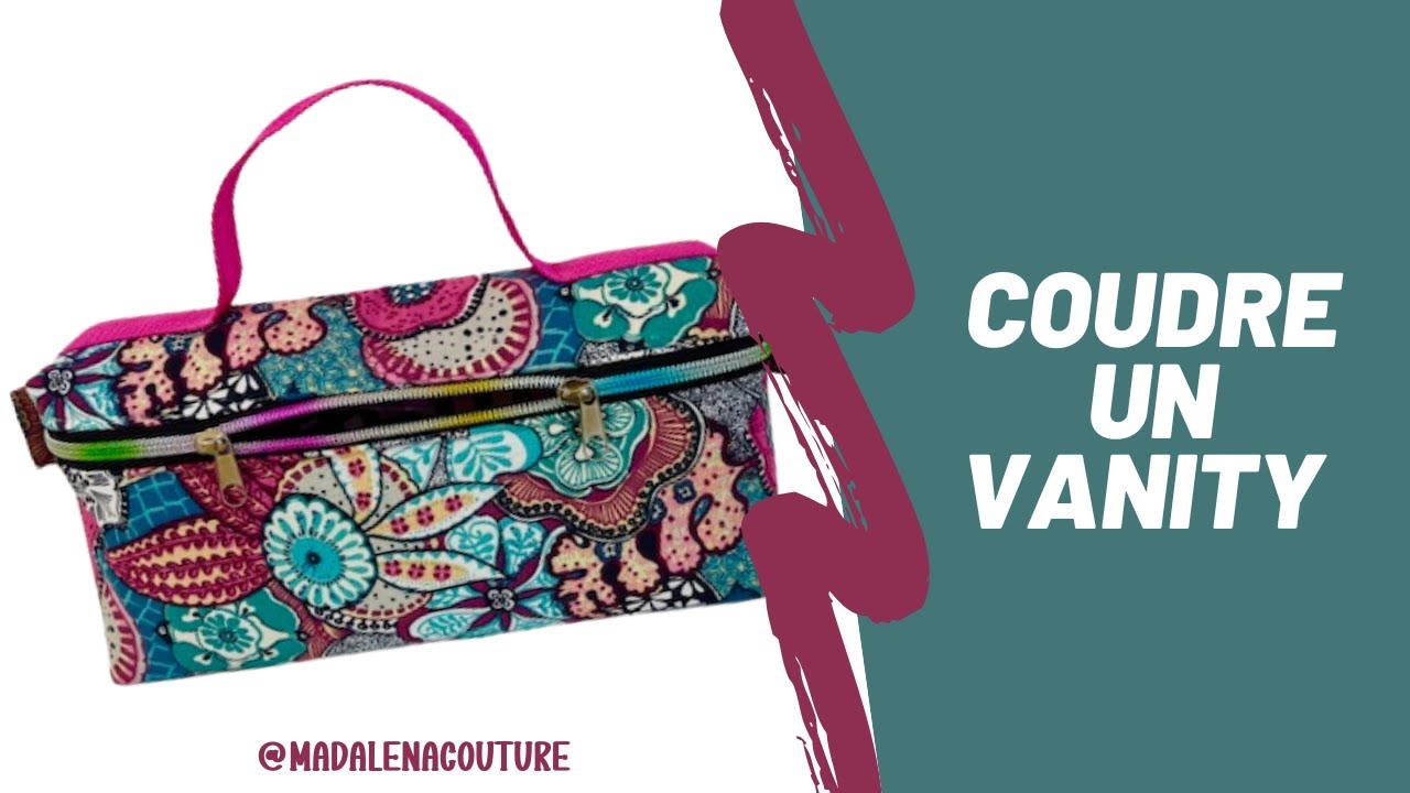 Coudre un Vanity - Tuto couture Madalena