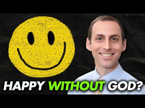 Is True Happiness Possible Without God?