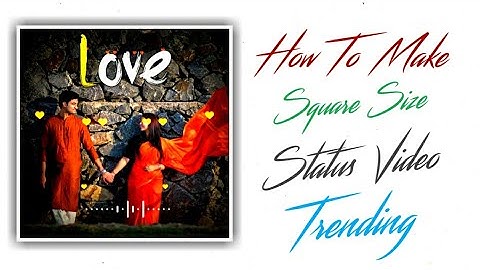 🔥How To make (Square Size) WhatsApp Status Video | In Kinemaster Trending [Hindi]