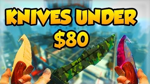CSGO - Top 10 Knives for Under $80! Best Cheap Budget Knives!
