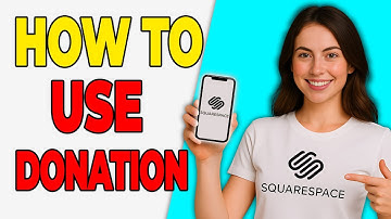 How To Use Donations In Squarespace (Contributions Setup 2025)