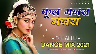 PHOOL GAJRA GAJRA - DJ LALLU X DJ PRAHLAD BARADWAR #viral