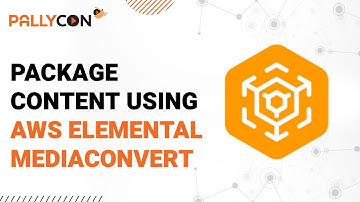 Package content using AWS Elemental Media Convert