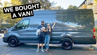 WE BOUGHT A VAN! Our 2021 Ford Transit for Van Life