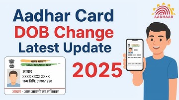 Aadhar Card Date of Birth Change Latest Update 2025 | Aadhar DOB Correction Online Kaise Kare
