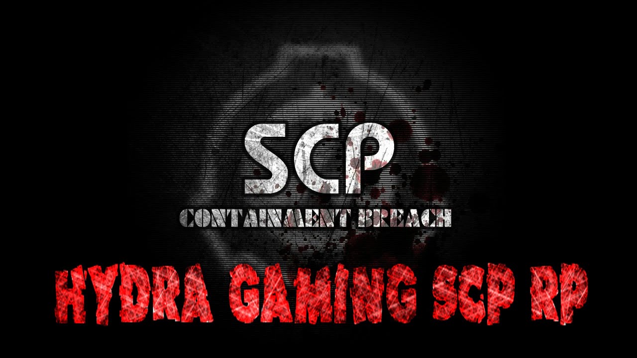 Hydra Gaming SCP RP trailer -Closed-