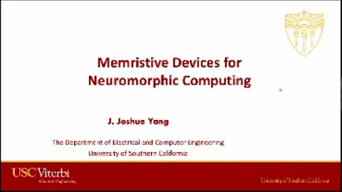 Prof. J. Joshua Yang, Memristive Devices for Neuro...