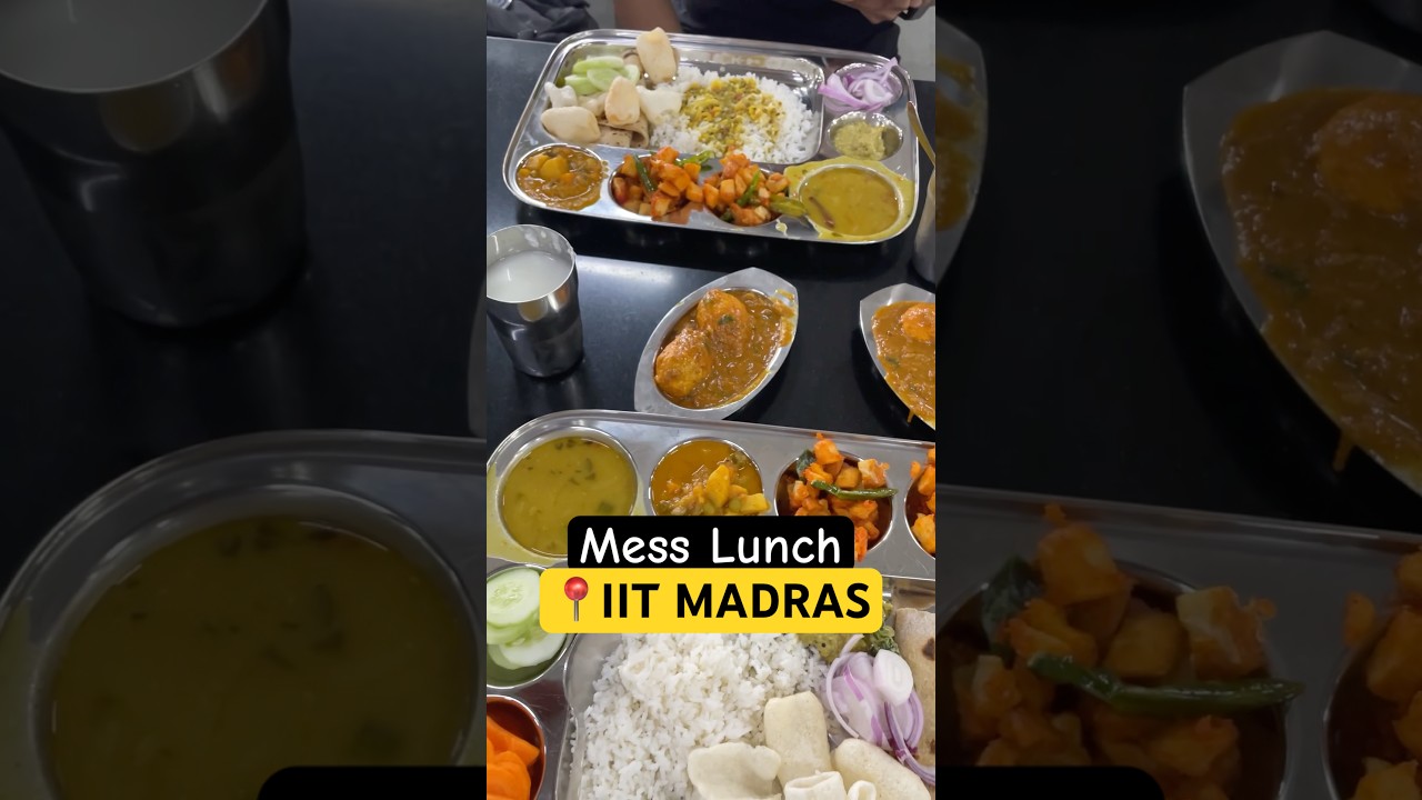 IITM Mess Lunch ♥️ 