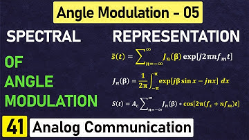 Spectral Representation of Angle modulation | Part-1 | Analog Communication