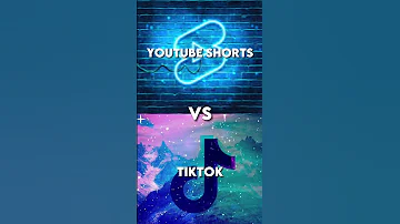 YouTube Shorts VS TikTok Which One Is Better 