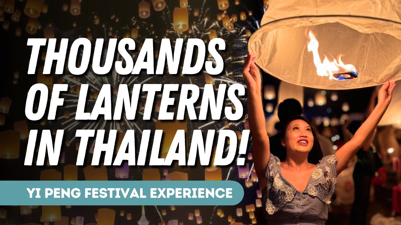 Yi Peng Sky Lantern FESTIVAL Chiang Mai THAILAND (TIPS for 2026)