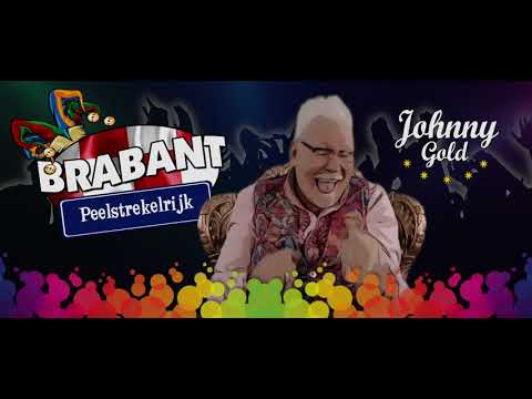Johnny Gold -  Als  Je In Brabant Bent ( Carnaval 2020 ) 4K