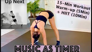 15-Min FullBody workout/ WARM-UP+MUSIC AS TIMER INCLUDED/Appart Friendly: minimal space, no material screenshot 5