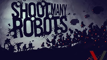 Shoot Many Robots Co-Op - #9 - Hill-billy With A Thong!