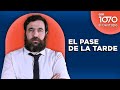 💥 El Pase de la Tarde con Nico Lantos EN VIVO | El Destape