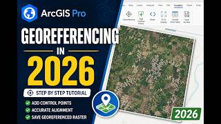 How to Georeference an Image in ArcGIS Pro | Georectification Step-by-Step (2026)