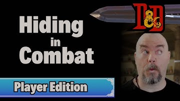 DnD Hiding. Hide action in Combat