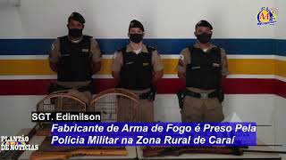 FABRICANTE DE ARMA DE FOGO E PRESO PELA POLÍCIA MILITAR NA ZONA RURAL DE CARAÍ MG Resimi