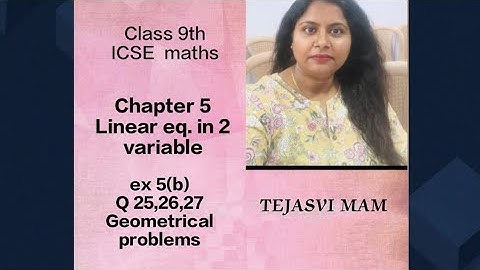 class 9 ICSE MATHS L5 Simultaneous linear equation ex 5(b) Q 25, 26,27   S. Chand pub