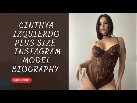 Cinthya Izquierdo Is Famous Plus Size Instagram Model Social media