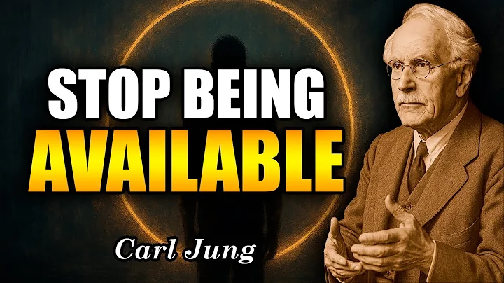 When You Stop Being Available, Everything Changes – Carl Jung