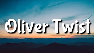 ArrDee - Oliver Twist ( Lyrics )
