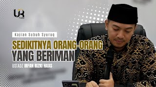 Kajian Subuh - Syuruq - Ust. Irfan Rizki Haas M.Ag