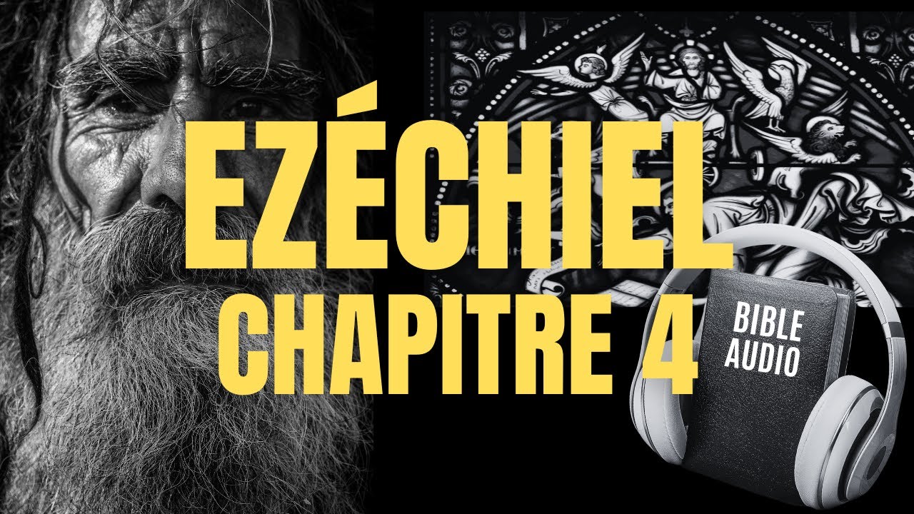 EZÉCHIEL 4 | LA BIBLE AUDIO avec textes - YouTube