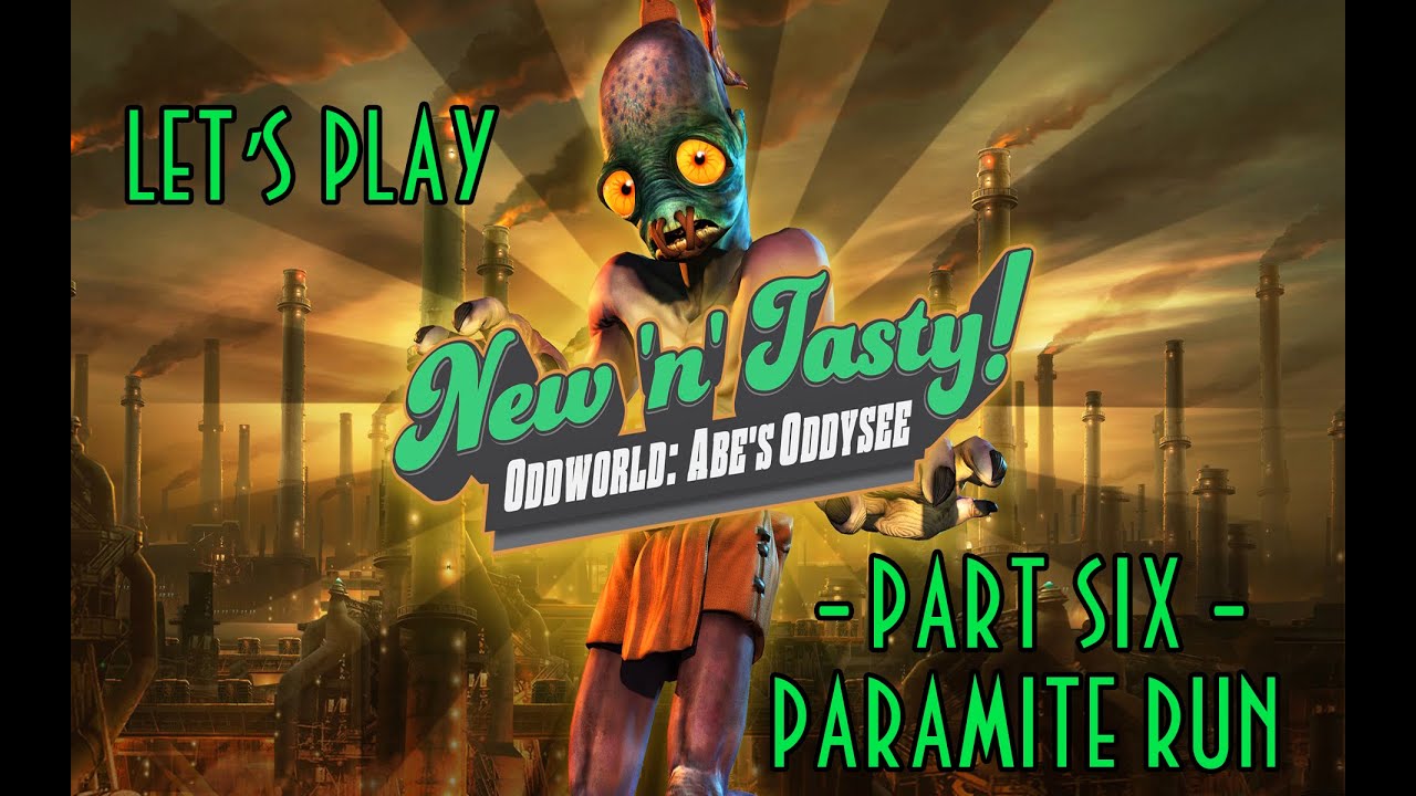 Oddworld: New 'n' Tasty (All Mudokons) - Part 6 - Paramite Run
