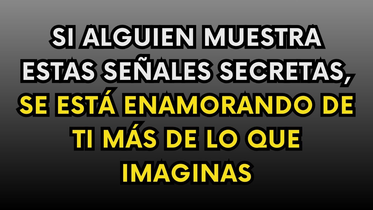 7 señales sutiles de que alguien se está enamorando de ti más de lo que imaginas