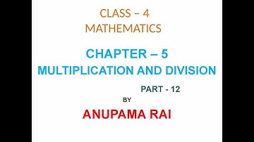 class 4, chapter 5, multiplication and division, part 12, exercise 18