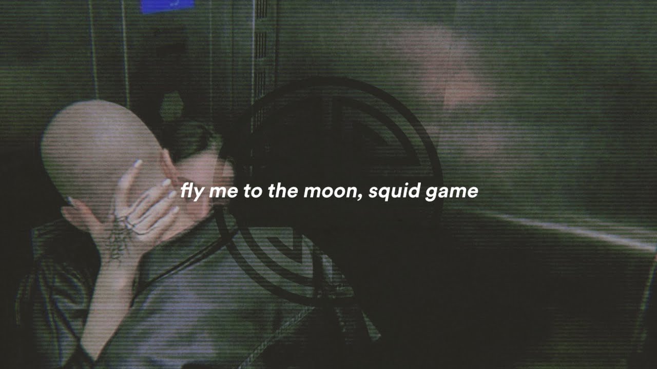 To fly moon squid game me the Fly me