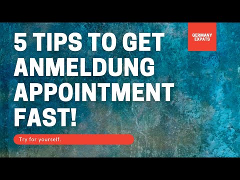 5 Tips for getting Anmeldung appointment in 1 day!