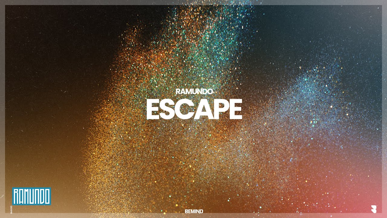 Ramundo - Escape [Bemind]